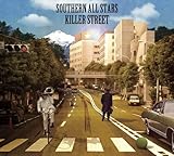 サザンオールスターズ 「キラーストリート」 : 今日はこんな感じ