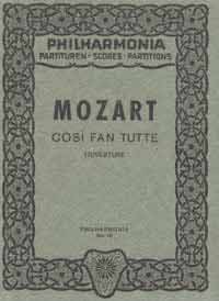 モーツァルト：オペラ「コシ・ファン・トゥッテ」 KV 588: 序曲