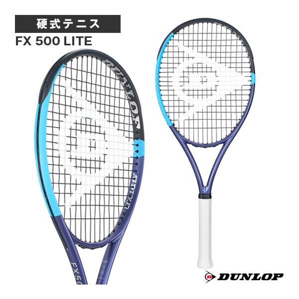 ダンロップ ラケット ]FX 500 LITE DS22603 | テニスクラシック