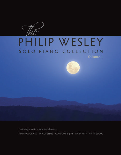 Solo Piano Collection, Volume 1 - Printed Songbook – philipwesley