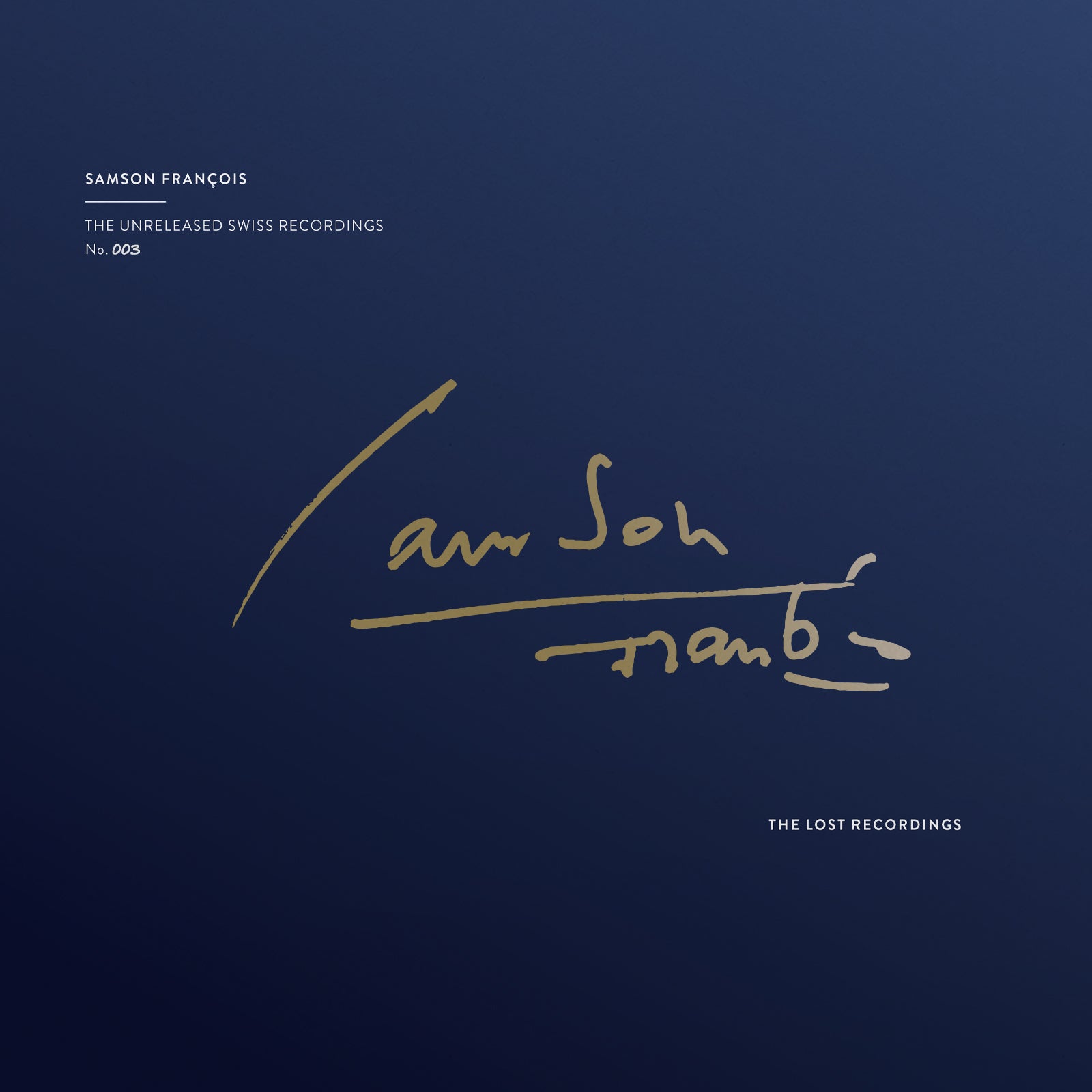 SAMSON FRANÇOIS - THE UNRELEASED SWISS RECORDINGS - DOUBLE VINYLE