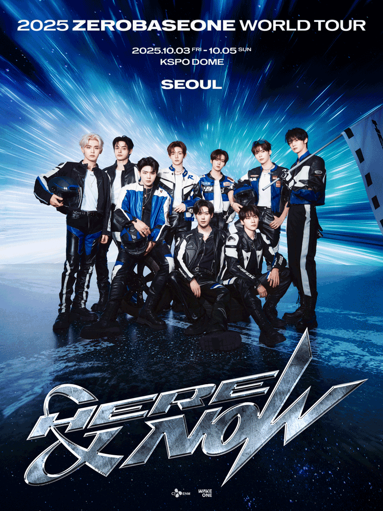 NOL 티켓 | 오픈예정 | 2025 ZEROBASEONE WORLD TOUR ［HERE ＆ NOW
