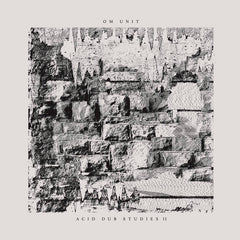 Om Unit // Acid Dub Studies III LP – Tobira Records