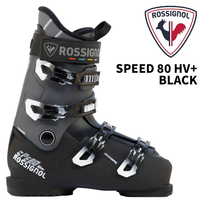 楽天市場】ROSSIGNOL ロシニョール スキーブーツ SPEED 80 HV+ - BLACK