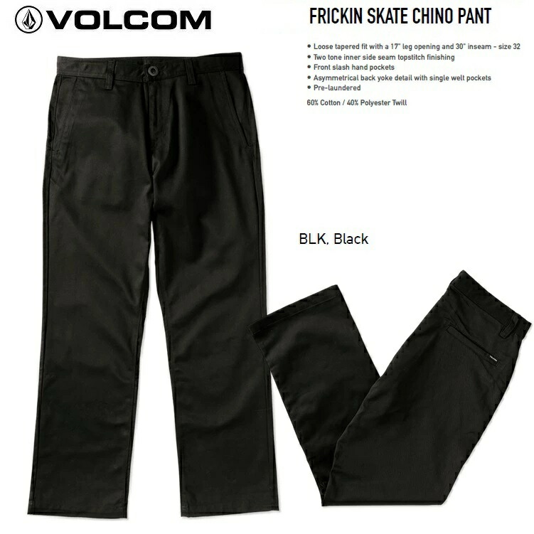 楽天市場】 VOLCOM ボルコム 【 Frickin Skate Chino Pants 】 【 BLK