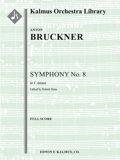 交響曲 第8番 ハ短調（ハース版）／Symphony No. 8 in C Minor (Orch