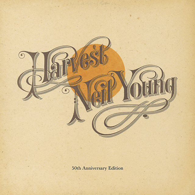 Neil Young / ニール・ヤング「ハーヴェスト（50th アニヴァーサリー