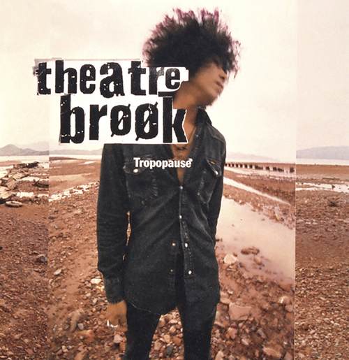 THEATRE BROOK(シアターブルック)祝!!デビュー25周年!!THEATRE BROOK