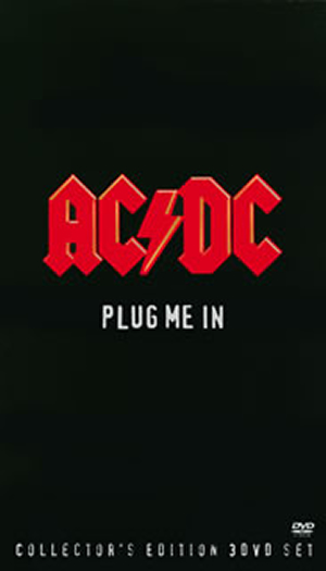 AC ／ DC ／ プラグ・ミー・イン～コレクターズ・エディション・3DVD