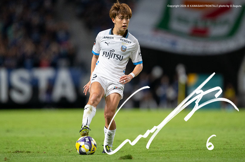 MF6/山本 悠樹選手 | 選手・スタッフプロフィール2026 : KAWASAKI FRONTALE