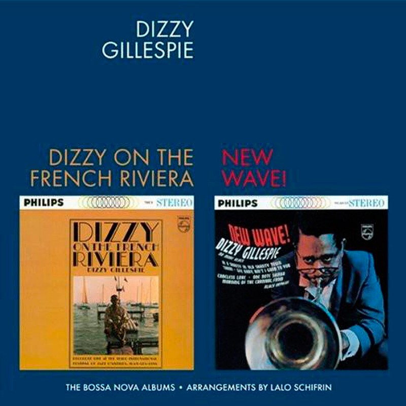 Dizzy on the French Riviera + New Wave