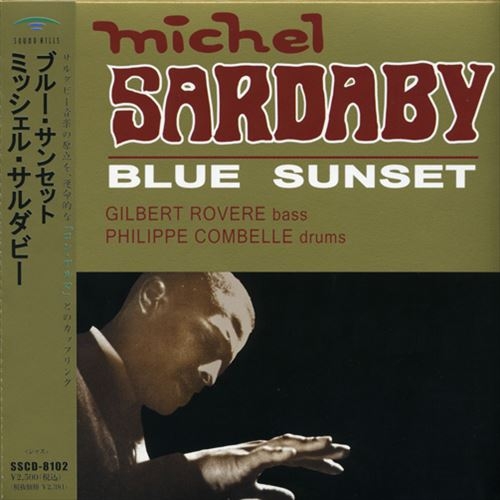 MICHEL SARDABYの魅力を再発見 -PART1- | jazzyell ショップブログ