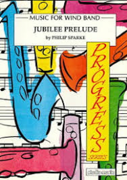 ジュビリー・プレリュード（フィリップ・スパーク）【Jubilee Prelude