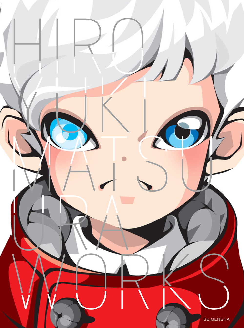 HIROYUKI MATSUURA WORKS｜青幻舎 SEIGENSHA Art Publishing, Inc.