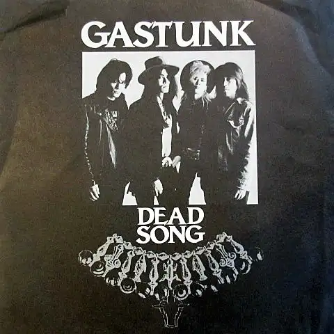 GASTUNK / DEAD SONG [7inch - E-8339(S)]：JAPANESE：アナログ