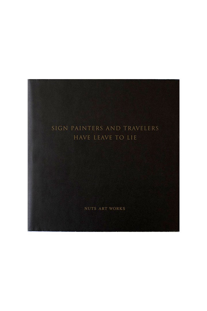 NUTS ART WORKS ARCHIVES BOOK “SIGN PAINTERS AND TRAVELERS HAVE