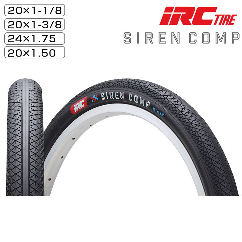 IRC（アイアールシー）SIREN COMP （サイレンコンプ）BMXタイヤ 20