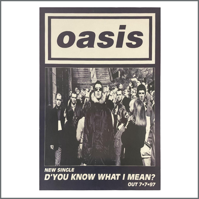 B47408 - Oasis D'You Know What I Mean? 1997 Promotional Poster (UK