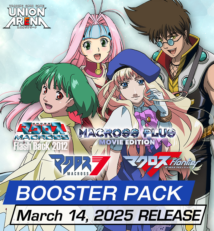 UNION ARENA BOOSTER PACK 「Macross」 Series [UA36BT] − PRODUCTS