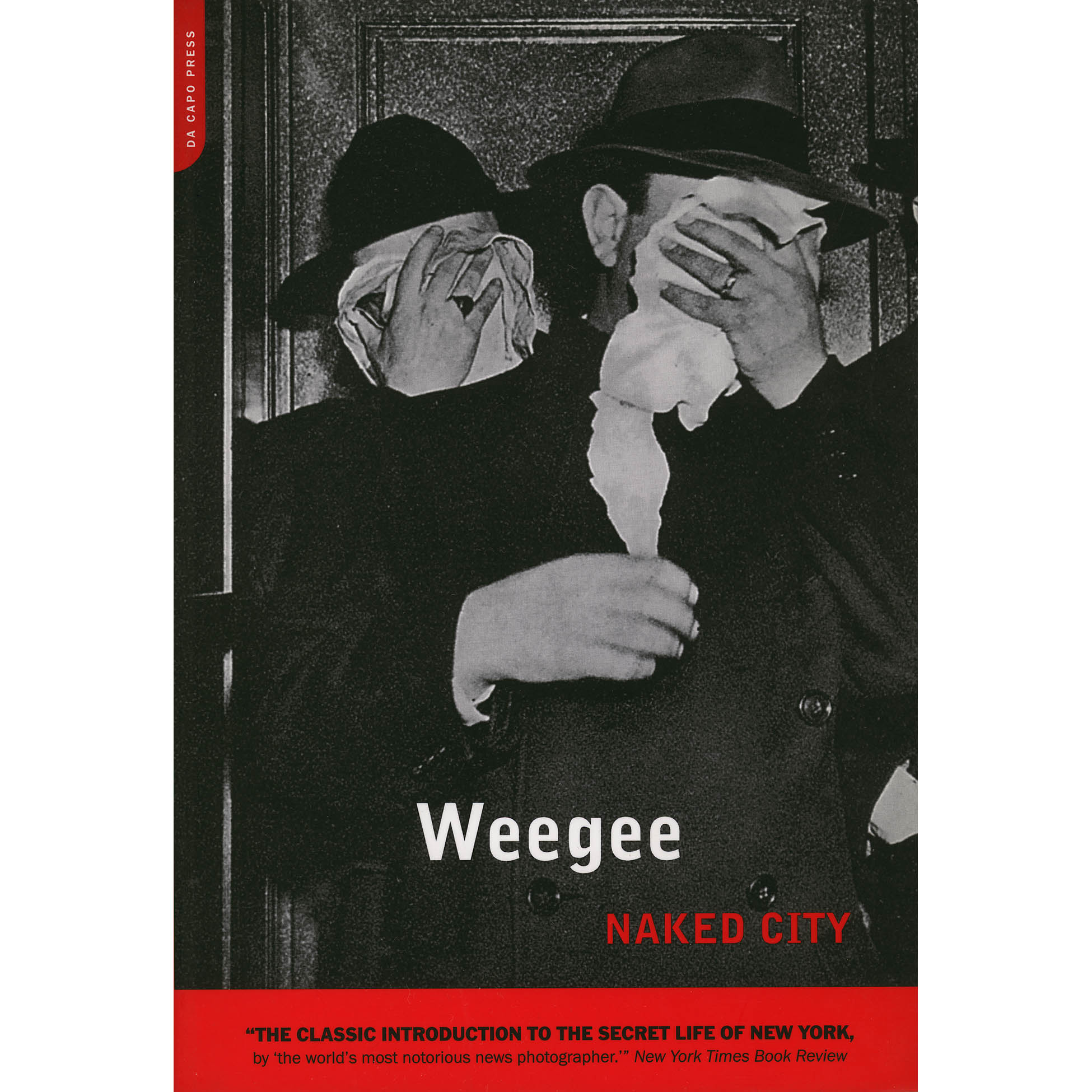 Weegee: Naked City - Ubu Gallery
