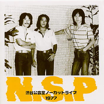 NSP CD情報】N.S.P ライブはごきげん！！[7枚組] | NSP大好き