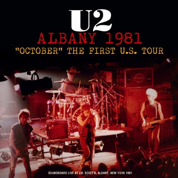 U2 - ALBANY 1981: OCTOBER THE FIRST U.S. TOUR – Acme Hot Disc