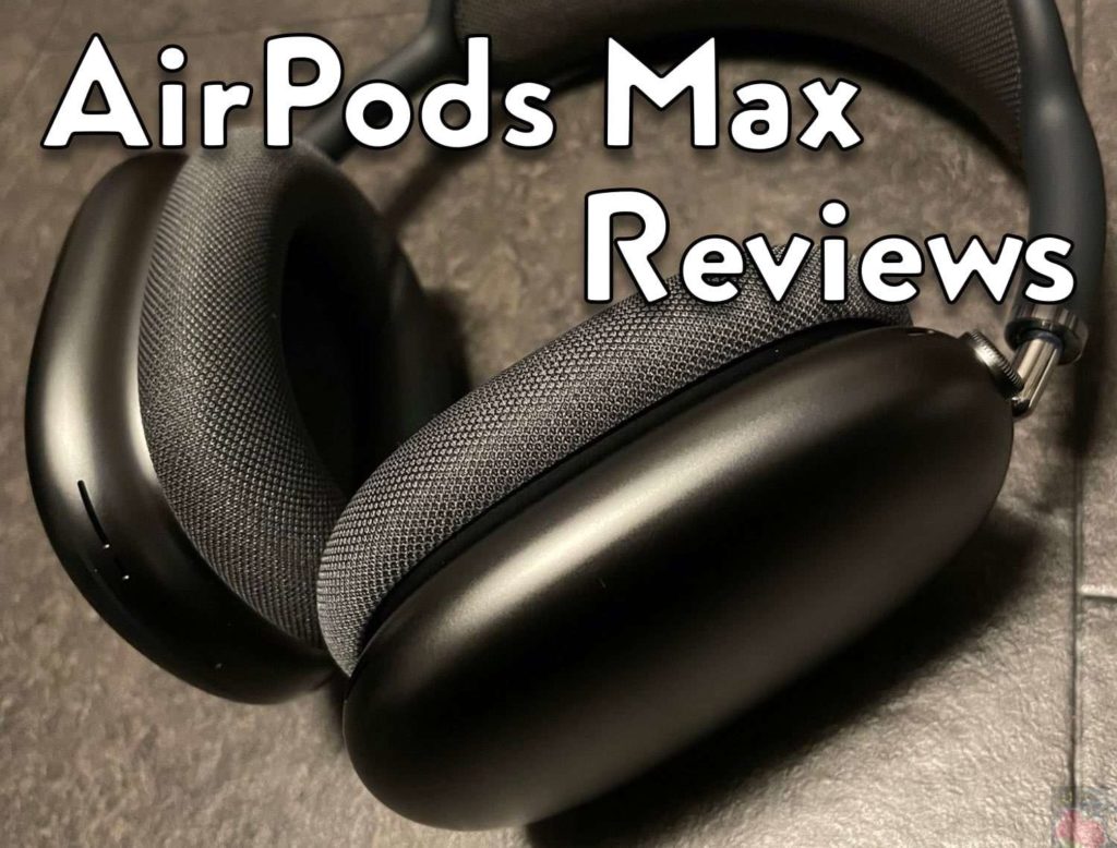 AirPods Maxのレビューを2名分集めてわかった21のこと | Apple信者1億