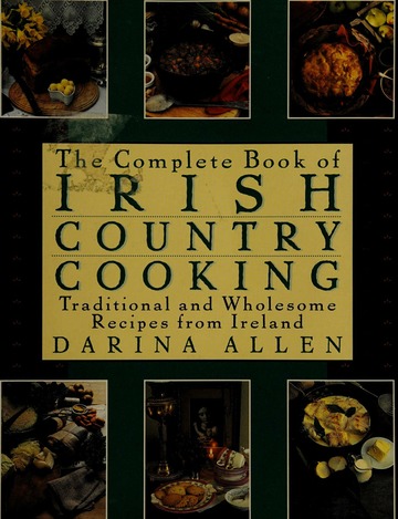 The complete book of Irish country cooking : traditional and