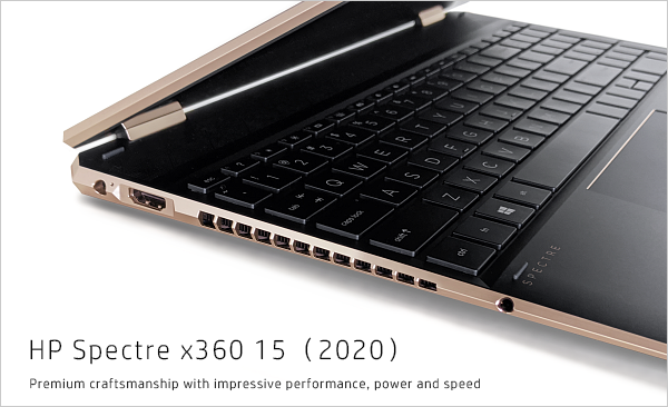 実機レビュー】HP Spectre x360 15（2020）：「特別感」を味わえる