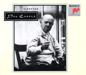 パブロ・カザルス不滅の芸術2 指揮編1～バッハ&モーツァルト 中古CD