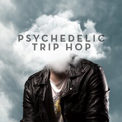 PSYCHEDELIC TRIP HOP [XCD423] | Extreme Music
