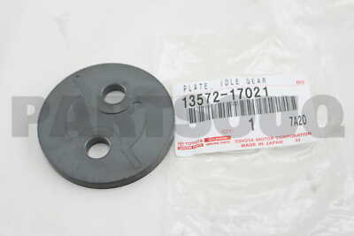 1357217021 Genuine Toyota PLATE, IDLE GEAR THRUST 13572-17021 | eBay