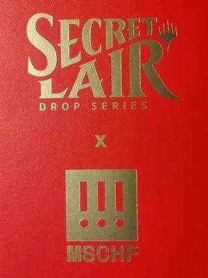 Magic: The Gathering TCG - Secret Lair x MSCHF - FOIL EDITION