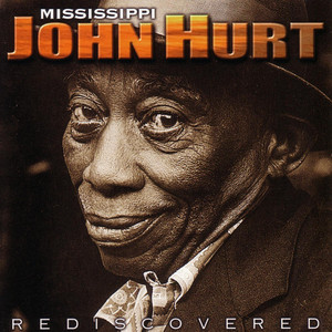 Today! (Remastered 2025) - Album by Mississippi John Hurt | Spotify