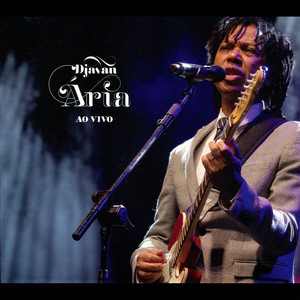 A Voz, o Violão, a Música de Djavan - Album by Djavan | Spotify