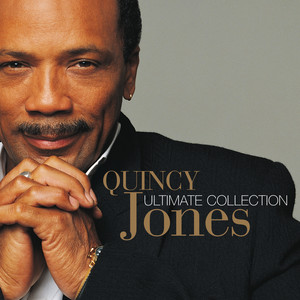 Ultimate Collection: Quincy Jones ‑「コンピレーション」by