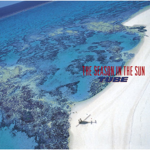 BEST of TUBEst ～All Time Best～ - Compilation by TUBE | Spotify