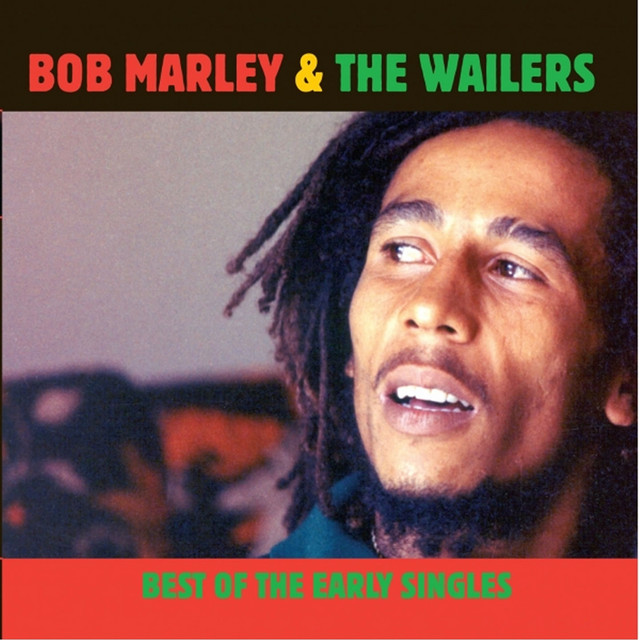 Best Of The Early Singles - Compilation by Bob Marley & The
