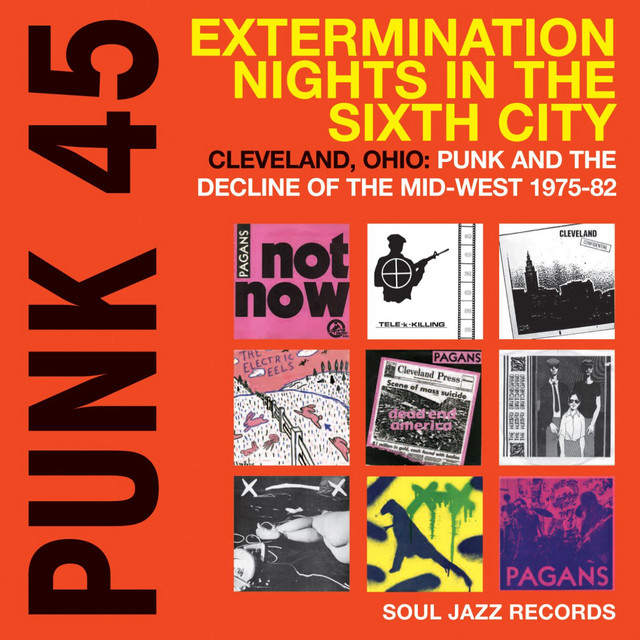 Soul Jazz Records Presents Punk 45: Extermination Nights in the