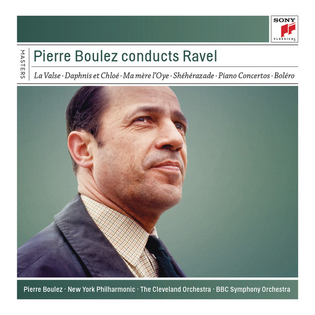Pierre Boulez Conducts Ravel ‑「アルバム」by モーリス・ラヴェル