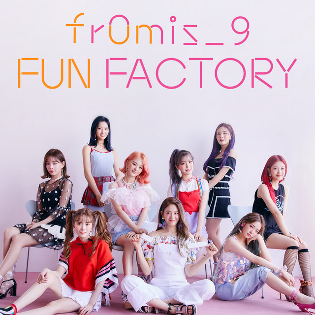 FUN FACTORY - Single by fromis_9 | Spotify