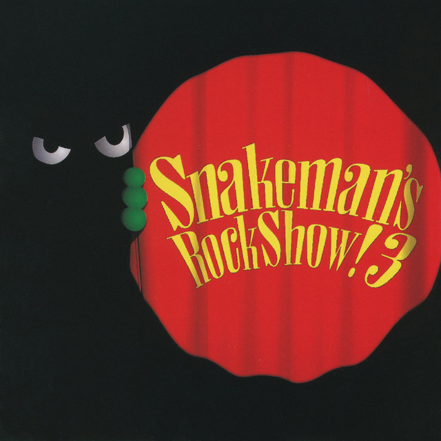 Snakeman's Rock Show! 3 暗闇でドッキリ - Album by スネークマン