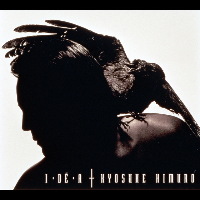 I・DE・A - Album by Kyosuke Himuro | Spotify