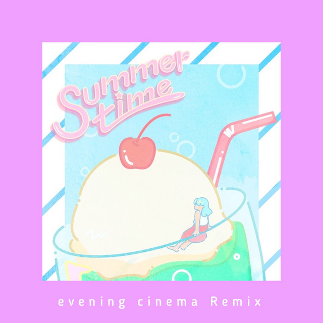 summertime - evening cinema Remix - Single by cinnamons | Spotify