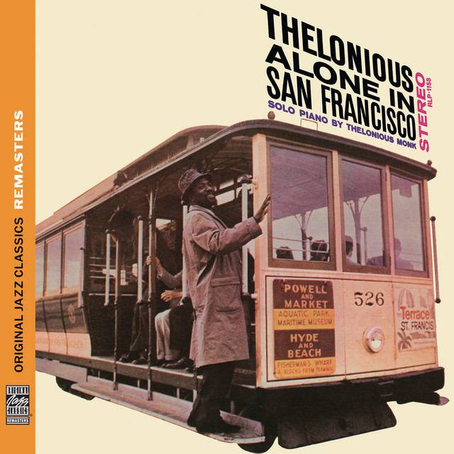 Thelonious Alone in San Francisco [Original Jazz Classics