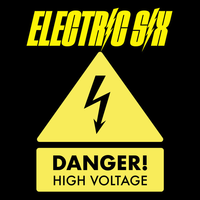 Danger! High Voltage (Re-Recorded) - Single by Electric Six | Spotify