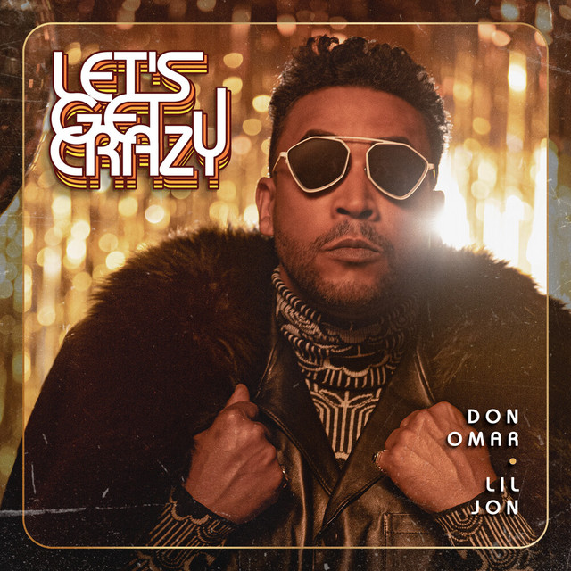 LET'S GET CRAZY! (Mambo Drop) ‑ 曲・歌詞：Don Omar, Lil Jon | Spotify