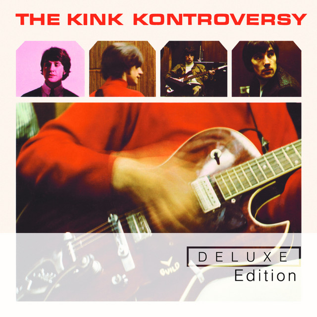 The Kink Kontroversy (Deluxe Edition) - Album by The Kinks | Spotify