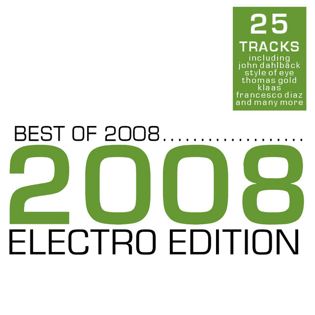 Best Of 2008 - Electro Edition - Compilation by Various Artists
