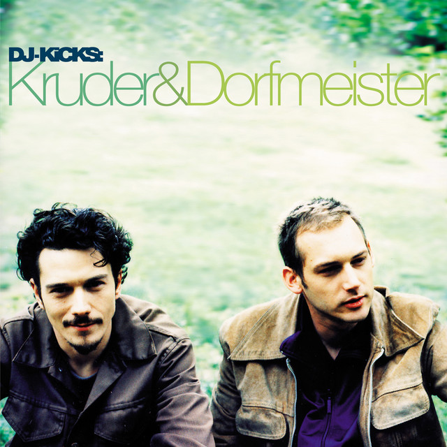 DJ-Kicks - Album by Kruder & Dorfmeister | Spotify